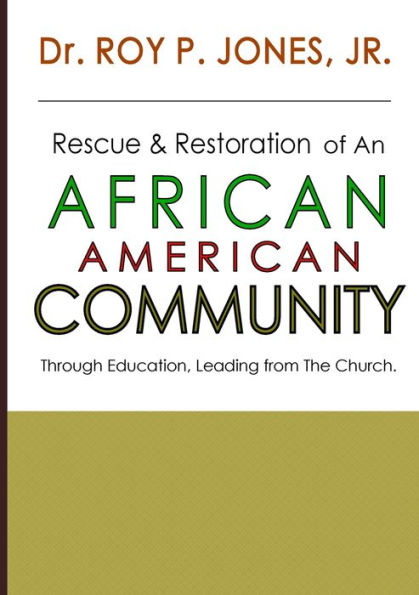 Rescue and Restoration of an African-American Community