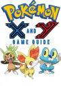 Pokémon X Walkthrough and Pokémon Y Walkthrough Ultimate Game Guides