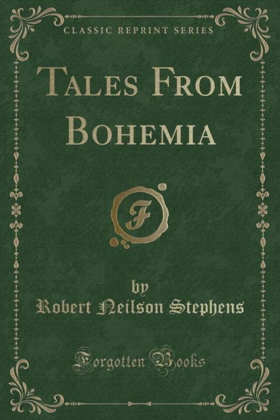 Tales From Bohemia (Classic Reprint)