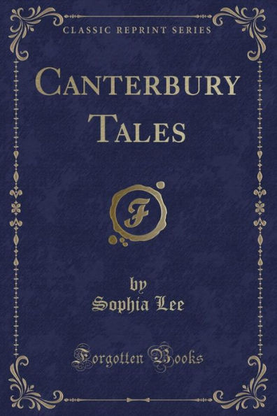 Canterbury Tales (Classic Reprint)