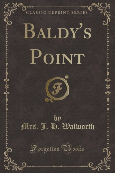 Baldy's Point (Classic Reprint)