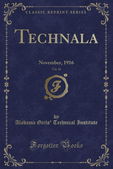 Technala, Vol. 10: November, 1916 (Classic Reprint)