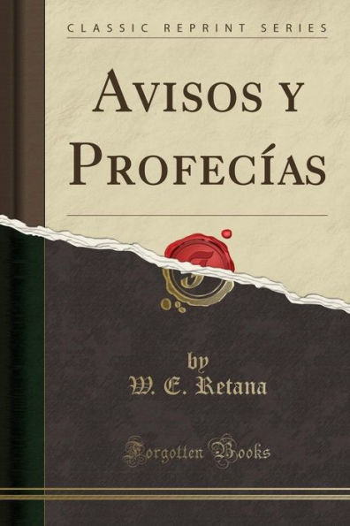 Avisos y Profecías (Classic Reprint)