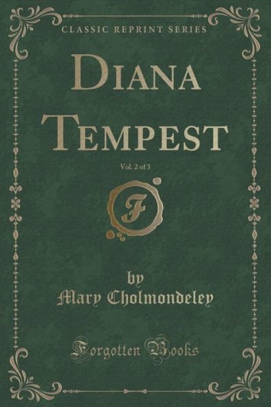 Diana Tempest, Vol. 2 of 3 (Classic Reprint)