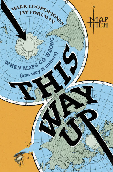 This Way Up: When Maps Go Wrong (And Why It Matters)