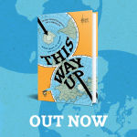 Alternative view 3 of This Way Up: When Maps Go Wrong (And Why It Matters)