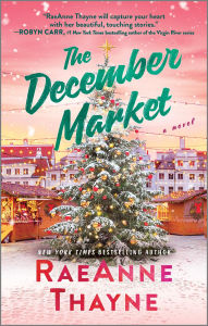 Title: The December Market, Author: RaeAnne Thayne
