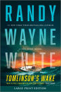 Tomlinson's Wake (Large Print Edition): A Doc Ford Novel