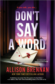 Title: Don't Say a Word, Author: Allison Brennan