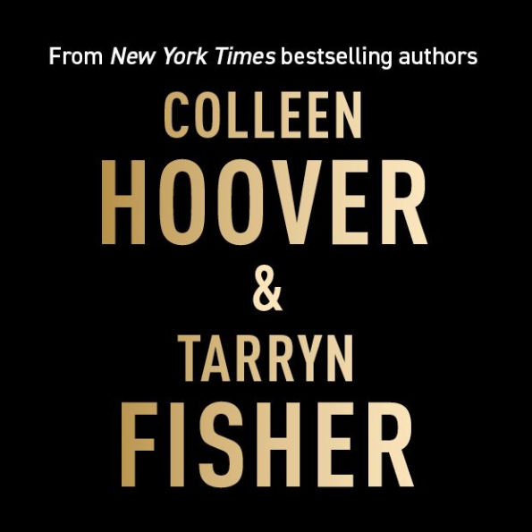 Never Never - The Complete Series by Colleen Hoover; Tarryn Fisher