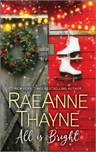 Online audio books downloads All Is Bright by RaeAnne Thayne 9781335004987 FB2 (English literature)