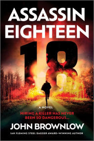 Kindle book download ipad Assassin Eighteen: A Novel by John Brownlow  English version