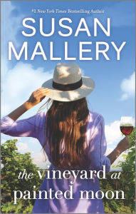Title: The Vineyard at Painted Moon, Author: Susan Mallery
