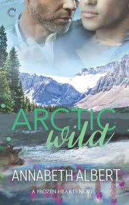 Download ebooks from google Arctic Wild in English by Annabeth Albert