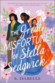 Free electronic books downloads The Great Misfortune of Stella Sedgwick 