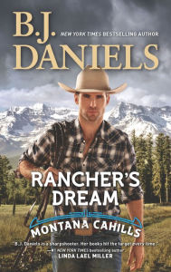 Title: Rancher's Dream, Author: B. J. Daniels