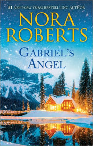 Title: Gabriel's Angel, Author: Nora Roberts