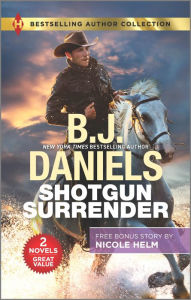 Free ebooks downloading links Shotgun Surrender & Stone Cold Texas Ranger by B. J. Daniels, Nicole Helm, B. J. Daniels, Nicole Helm in English PDB PDF MOBI 9781335008121