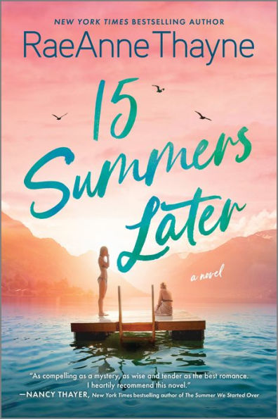 15 Summers Later by RaeAnne Thayne, Paperback | Barnes & Noble®