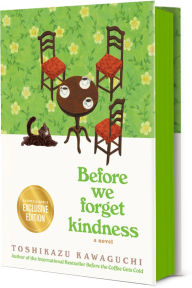 Good books to download on kindle Before We Forget Kindness MOBI (English literature) 9781335009852