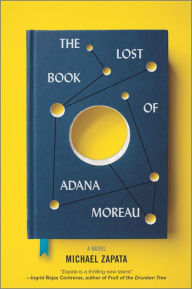 Amazon book downloader free download The Lost Book of Adana Moreau by Michael Zapata (English literature) RTF DJVU PDF