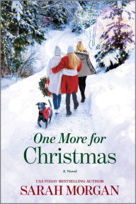Free computer e books for downloading One More for Christmas: A Novel by Sarah Morgan