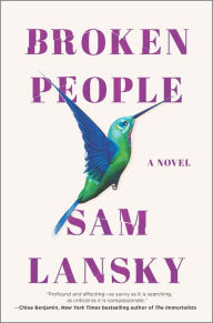 Free books to download to ipad Broken People: A Novel 9781335013934 by Sam Lansky English version 