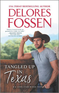 Title: Tangled Up in Texas, Author: Delores Fossen