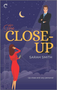 Free download of audio books mp3 The Close-Up FB2 (English literature) by Sarah Smith, Sarah Smith