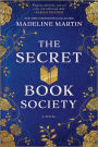 The Secret Book Society: A Novel