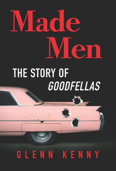 Made Men: The Story of Goodfellas