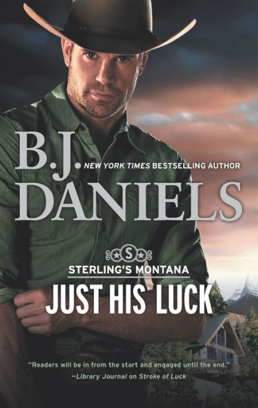 Just His Luck (Sterling's Montana Series #3)