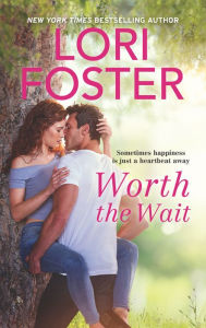 Free to download audio books for mp3 Worth the Wait by Lori Foster