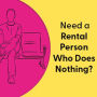 Alternative view 6 of Rental Person Who Does Nothing: A Memoir