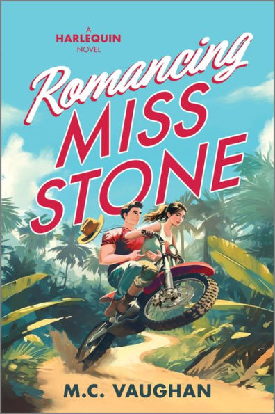 Romancing Miss Stone: A Spicy Forced Proximity Adventure Rom Com