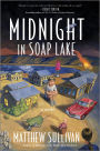 Midnight in Soap Lake: A Novel