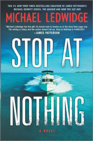 Title: Stop at Nothing, Author: Michael Ledwidge