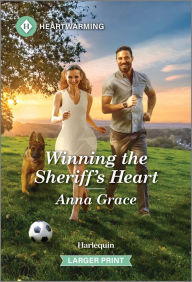 Title: Winning the Sheriff's Heart, Author: Anna Grace