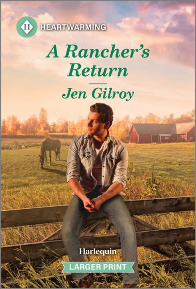 A Rancher's Return: Clean and Uplifting Romance