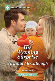 Ebook mobi downloads His Wyoming Surprise: A Clean and Uplifting Romance RTF PDB iBook by Virginia McCullough