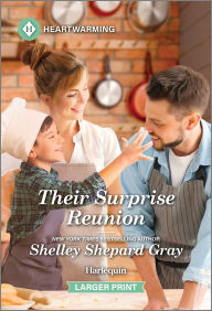 Title: Their Surprise Reunion: A Clean and Uplifting Romance, Author: Shelley Shepard Gray