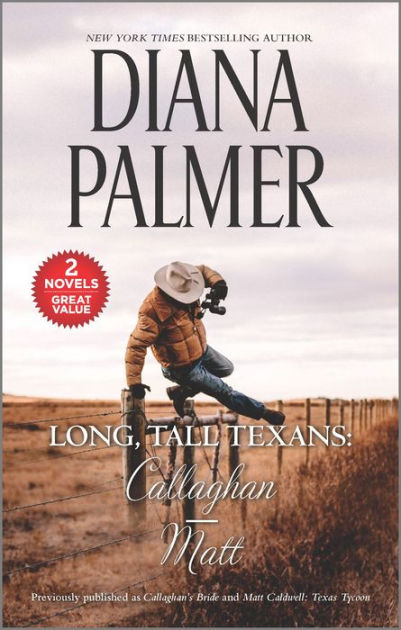 Long Tall Texans CallaghanMatt by Diana Palmer, Paperback | Barnes & Noble®