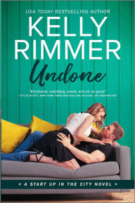 Title: Undone (Start Up in the City Series #3), Author: Kelly Rimmer