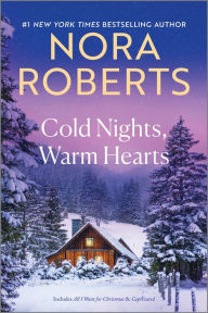 Title: Cold Nights, Warm Hearts, Author: Nora Roberts
