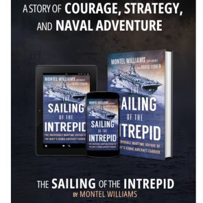 the Sailing of Intrepid: Incredible Wartime Voyage Navy's Iconic Aircraft Carrier