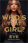 Alternative view 1 of Who's That Girl?: A Memoir