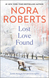 Title: Lost Love Found, Author: Nora Roberts