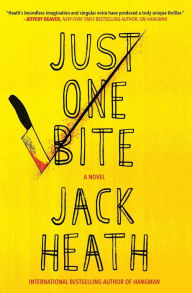 Title: Just One Bite, Author: Jack Heath