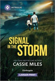 Title: Signal in the Storm, Author: Cassie Miles