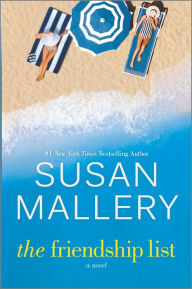 Title: The Friendship List: A Novel, Author: Susan Mallery